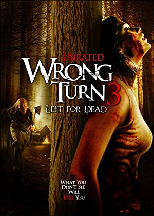 Wrong Turn 3: Left for Dead / მცდარი შესახვევი 3