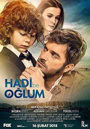 Hadi Be Oglum / მამაჩემი და ჩემი ვაჟიშვილი