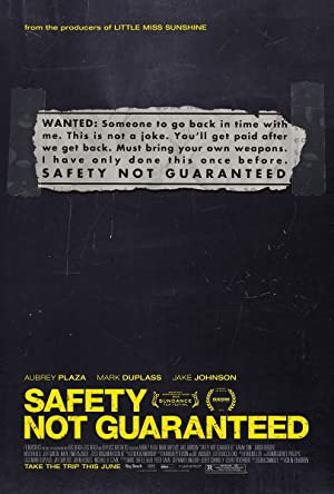 Safety Not Guaranteed / უსაფრთხოება გარანტირებული არაა
