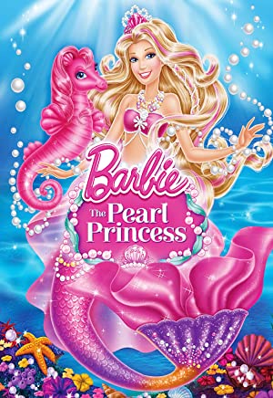 Barbie: The Pearl Princess / ბარბი: მარგალიტის პრინცესა