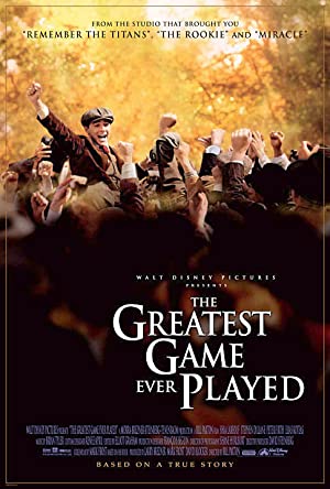 The Greatest Game Ever Played / საუკეთესო თამაში მსოფლიოში