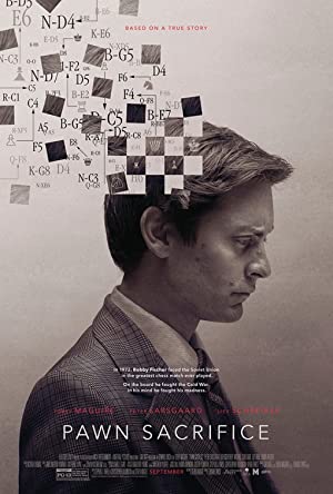 Pawn Sacrifice / პაიკის გაწირვა