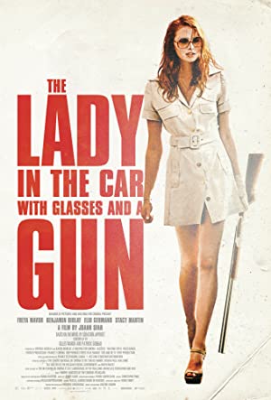 The Lady in the Car with Glasses and a Gun / ქალი სათვალითა და ავტომობილში იარაღით