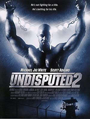 Undisputed 2: Last Man Standing / დაუმარცხებელი 2