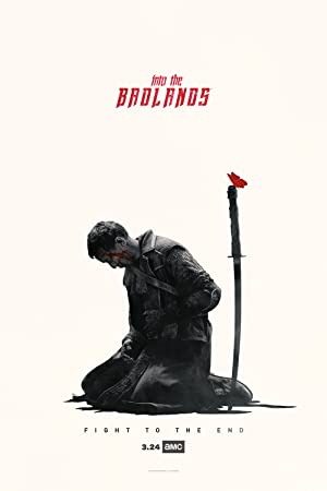 Into the Badlands / სიკვდილის უდაბნოში