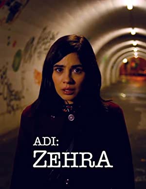 Adi: Zehra / მისი სახელია ზეჰრა 