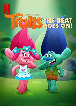 Trolls: The Beat Goes On! / ტროლები: დღესასწაული გრძელდება