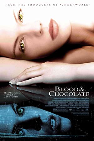 Blood and Chocolate / სისხლი და შოკოლადი