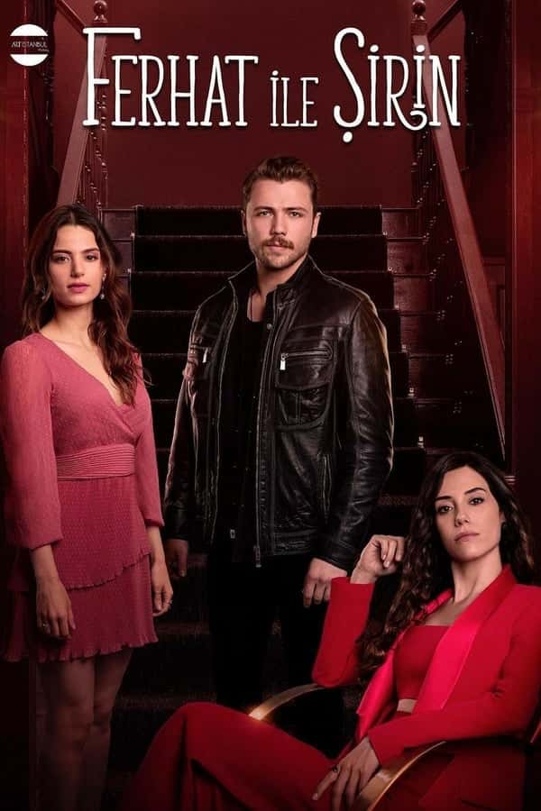 Ferhat ile Sirin / ფერჰატი და სირინი