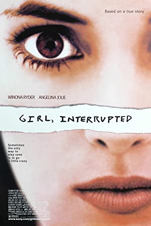 Girl, Interrupted / შეწყვეტილი სიცოცხლე