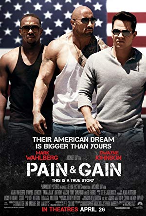 Pain & Gain / სისხლით და ოფლით