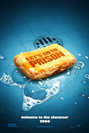 Let's Go to Prison / წავიდეთ ციხეში