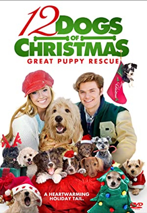 12 Dogs of Christmas: Great Puppy Rescue / 12 ძაღლი შობისთვის 2