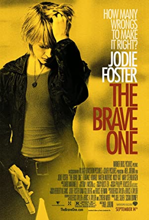 The Brave One / მამაცი