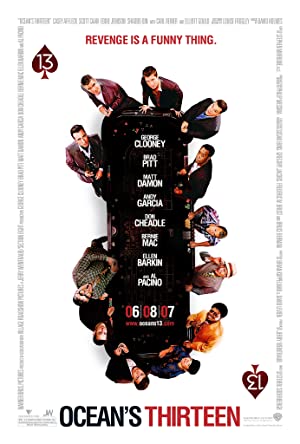 Ocean's Thirteen / ოუშენის 13 მეგობარი