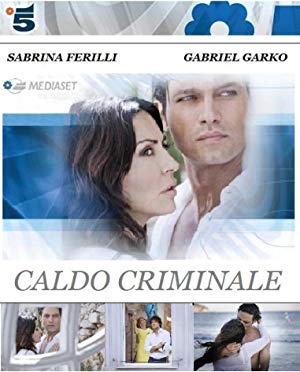 Caldo criminale / მომაკვდინებელი სიცხე