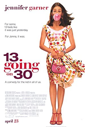 13 Going on 30 / 13-დან 30-ში