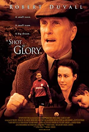 A Shot at Glory / გამარჯვების საფასური