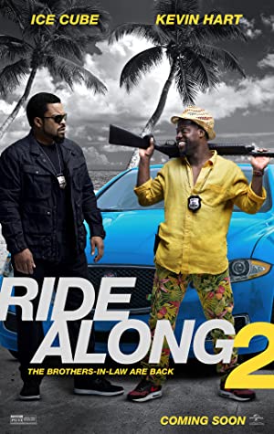 Ride Along 2 / ერთობლივი მოგზაურობა 2