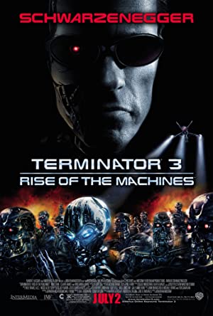 Terminator 3: Rise of the Machines / ტერმინატორი 3: მანქანების ამბოხი
