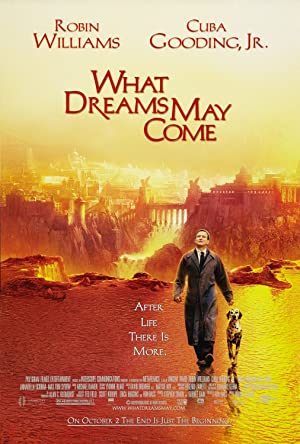 What Dreams May Come / საით მივყავართ ოცნებებს