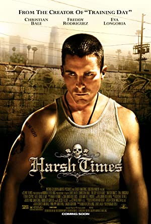Harsh Times / რთული დრო