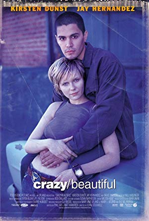 Crazy/Beautiful / შეშლილი და მშვენიერი