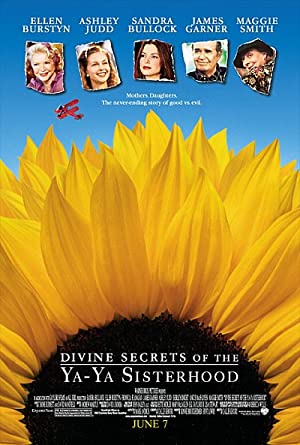 Divine Secrets of the Ya-Ya Sisterhood / ია-იას დაქალების საიდუმლოებები