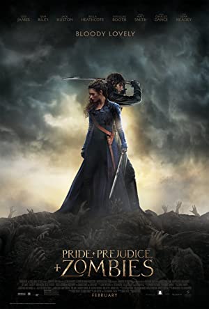 Pride and Prejudice and Zombies / სიამაყე ცრურწმენა და ზომბები