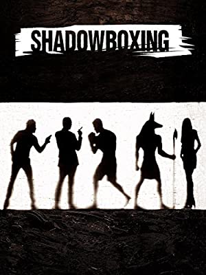 Shadow Boxing / ჩრდილთან ბრძოლა