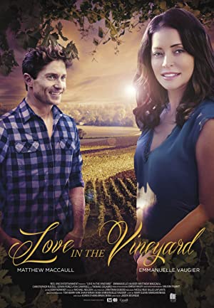 Love in the Vineyard / სიყვარული ვენახში