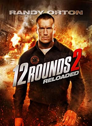 12 Rounds 2: Reloaded / 12 რაუნდი 2 :გადატვირთვა