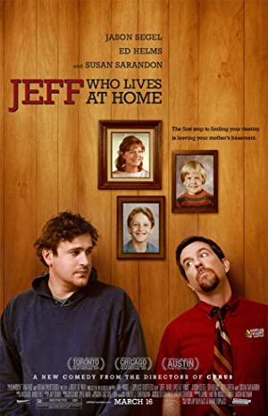 Jeff, Who Lives at Home / ჯეფი, რომელიც სახლში ცხოვრობს