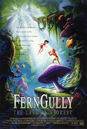 FernGully: The Last Rainforest / გვიმრების ველი: უკანასკნელი ტროპიკული ტყე