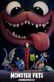 Monster Pets: A Hotel Transylvania Short / გოლიათი შინაური ცხოველები