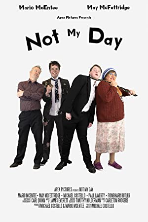 Not My Day / ცუდი დღე