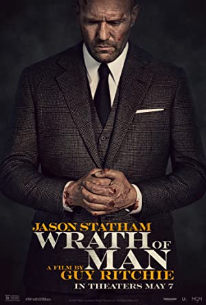 Wrath of Man / ადამიანის რისხვა