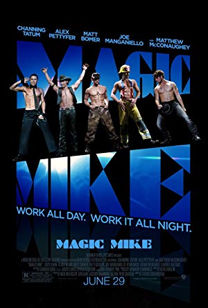 Magic Mike / სუპერ მაიკი