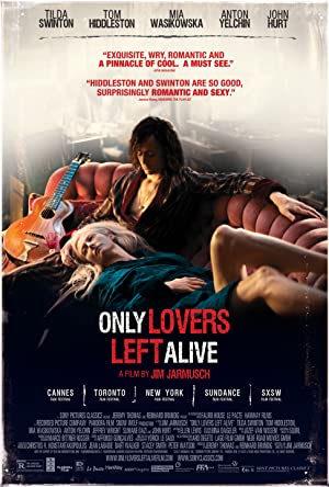 Only Lovers Left Alive / მხოლოდ შეყვარებულები გადარჩებიან