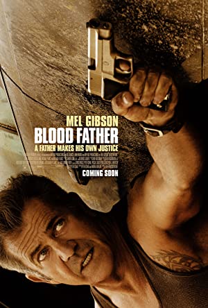 Blood Father / ნამდვილი მამა
