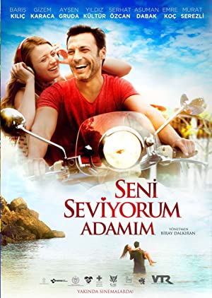 Seni Seviyorum Adamim / მიყვარხარ ჩემო ბიჭო