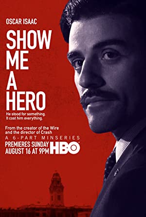 Show Me a Hero / მაჩვენე გმირი