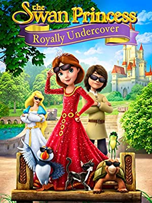 The Swan Princess: Royally Undercover / პრინცესა გედი: სამეფო საფარი