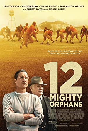 12 Mighty Orphans / 12 ძლიერი ობოლი