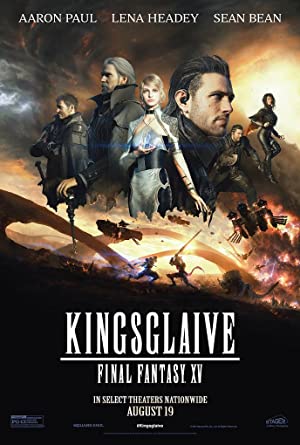 Kingsglaive: Final Fantasy XV / კინგსლეივი: ბოლო ფანტაზია XV