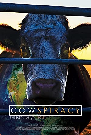 Cowspiracy: The Sustainability Secret / მდგრადობის საიდუმლო