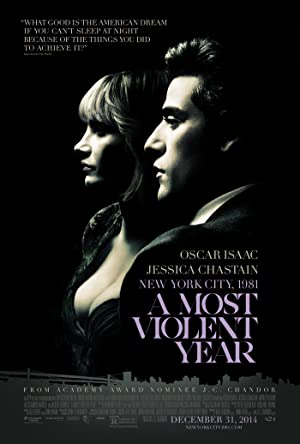 A Most Violent Year / ყველაზე სასტიკი წელი