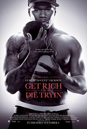 Get Rich or Die Tryin / გამდიდრდი ან მოკვდი