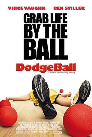 Dodgeball: A True Underdog Story / თავზეხელაღებულები