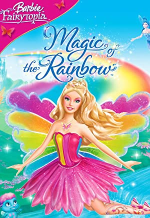 Barbie Fairytopia: Magic of the Rainbow / ბარბი ფეირტოპია: ჯადოსნური ცისარტყელა